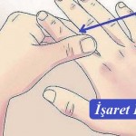 İşaret parmağı - Bu parmak kolon ve mide ile bağlantılıdır. Eğer kabızlık veya karın ağrısı şikayetiniz varsa, işaret parmağınıza basın ve 60 saniye boyunca ovalayın. Karın ağrınızın anında kesildiğini hissedeceksiniz.