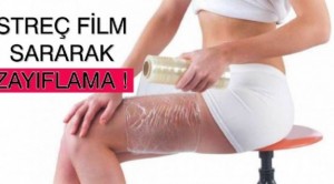 Streç Film Sararak Zayıflama yöntemi