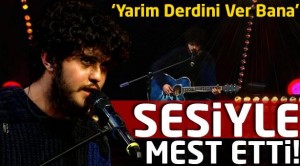 Emre Sertkaya yine sesiyle mest etti
