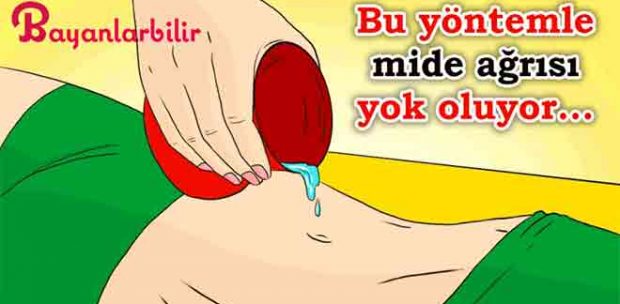 Mide Ağrısını Durdurmak İçin Az bilinen 10 Yöntem